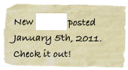 New BLOG posted January 5th, 2011. Check it out!